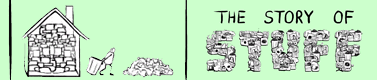 The Story of Stuff